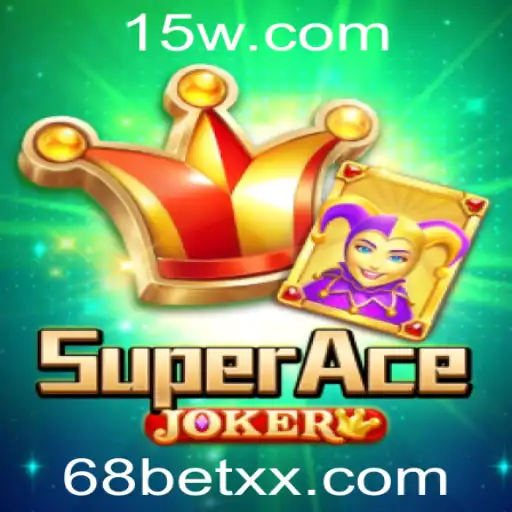 Entendendo o Mundo de SuperAceJoker: Jogo de Estratégia com 68 Bet